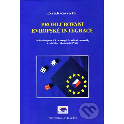 Prohlubování evropské integrace - Eva Klvačová