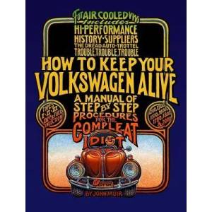 How to Keep Your Volkswagen Alive (ISBN: 9781566913102)