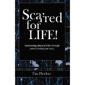 Scarred For Life! | Fletcher Tim Fletcher (ISBN: 9781545669013)