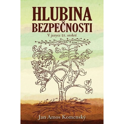 Hlubina bezpečnosti - Komenský Jan Ámos