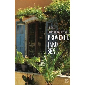 Provence jako sen