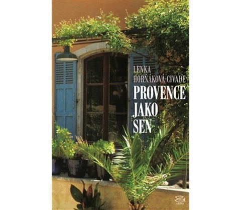 Provence jako sen