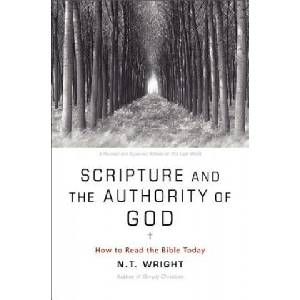 Scripture and the Authority of God | N T Wright (ISBN: 9780062212641)