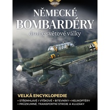 Německé bombardéry 2. světové války - Střemhlavé i výškové bombardéry, bitevníky, helikoptéry, průzkumné, transportní stroje a kluzáky