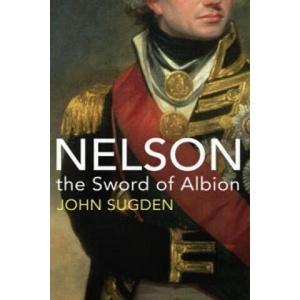 Nelson | John Sugden (ISBN: 9781847922762)