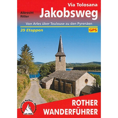 průvodce Jakobsweg Via Tolosana německy WF