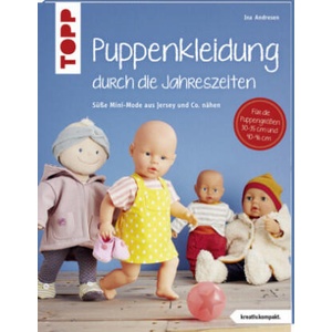 Puppenkleidung durch die Jahreszeiten (kreativ. kompakt. ) | Ina Andresen (ISBN: 9783772481680)