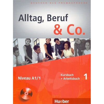 Alltag Beruf Co. 1 1. diel učebnice a prac. zošitu A1/1