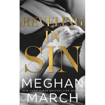 Meghan March Reveling in Sin | Meghan March