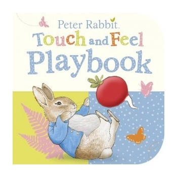 Peter Rabbit: Touch and Feel Playbook - Beatrix Potter