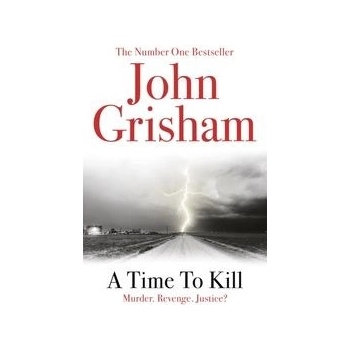 A Time To Kill - John Grisham
