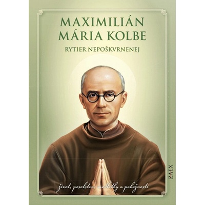 Maximilián Mária Kolbe