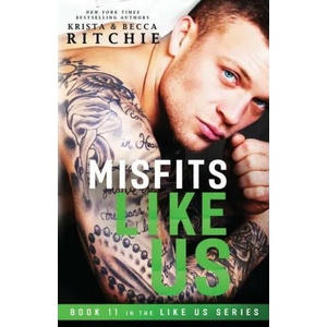 Misfits Like Us (Like Us Series | Becca Ritchie (ISBN: 9781950165452)