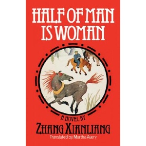 Half of Man Is Woman | Xianliang Zhang (ISBN: 9780393332964)