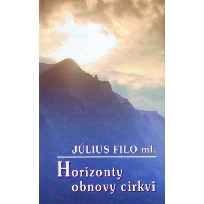 Horizonty obnovy cirkvi - ml. Júlis Filo
