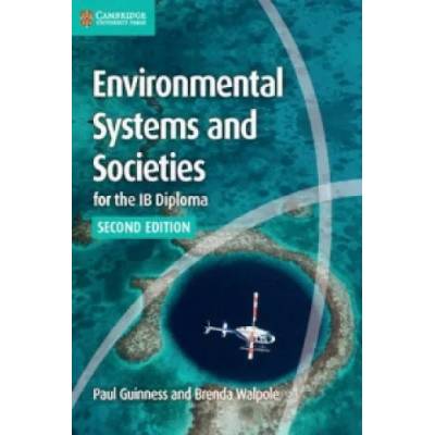 Environmental Systems and Societies for the IB Diploma Coursebook | Paul Guinness, Brenda Walpole
