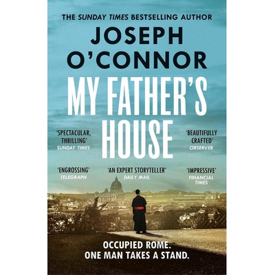 My Father's House - Joseph O'Connor