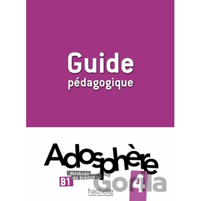 ADOSPHERE 4 GUIDE PEDAGOGIQUE HIMBEr C., POLETTI, M.
