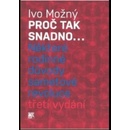 Proč tak snadno... Některé rodinné důvody sametové revoluce 3.vydanie