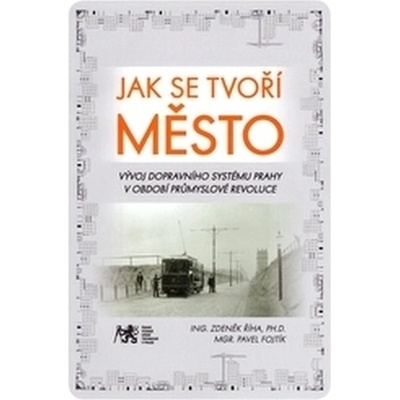 Jak se tvoří Město