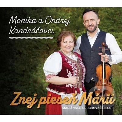 Kandráčovci Monika a Ondrej - Znej pieseň Márii CD