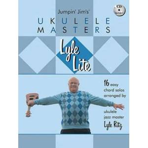 Lyle Lite: 16 Easy Chord Solos [With CD] | Jim Beloff, Lyle Ritz (ISBN: 9781423437819)