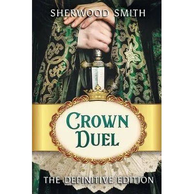Crown Duel | Sherwood Smith
