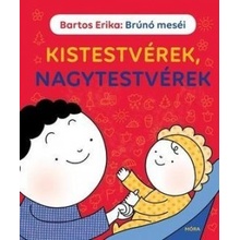 Brúnó meséi - Kistestvérek, nagytestvérek