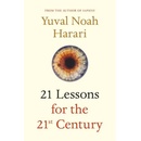21 Lessons for the 21st Century Yuval Noah Harari