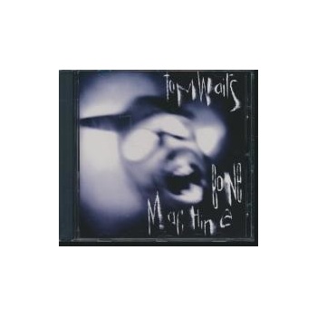WAITS TOM: BONE MACHINE, CD