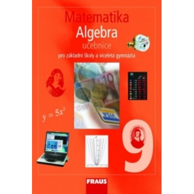 Matematika 9 pro ZŠ a víceletá gymnázia Algebra učebnice