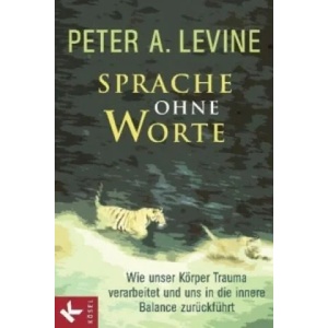 Sprache ohne Worte | Peter A. Levine, Karin Petersen (2011)