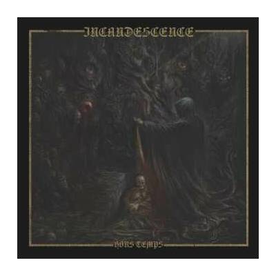 Incandescence - Hors Temps CD