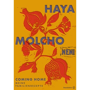 Coming Home | Haya Molcho, Nuriel Molcho (ISBN: 9783710606434)