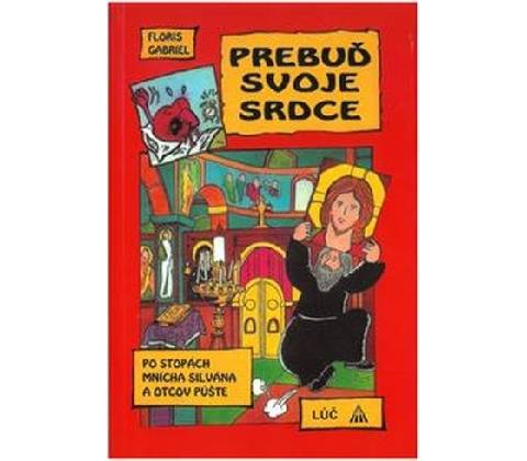 Prebuď svoje srdce