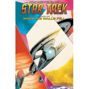 Star Trek, Vol. 5: When the Walls Fell | Jackson Lanzing, Liana Kangas, Angel Hernandez, Mike Feehan (2025)