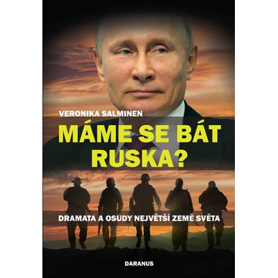 Máme se bát Ruska? - Dramata a osudy nej