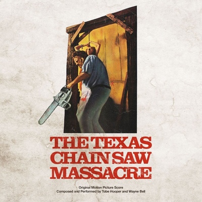 Tobe Hooper & Wayne Bell - The Texas Chain Saw Massacre (CD) (0850068977215)