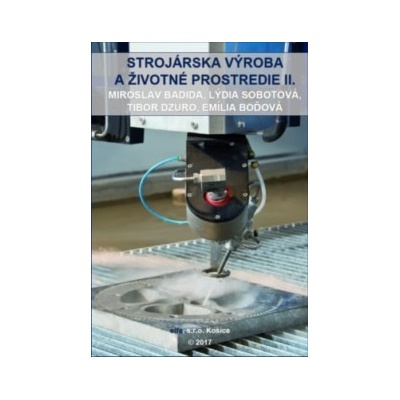 Strojárska výroba a životné prostredie II.