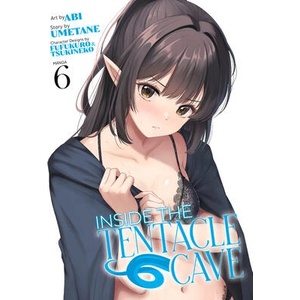 Inside the Tentacle Cave (Manga) Vol. 6 | Abi (ISBN: 9798893739435)