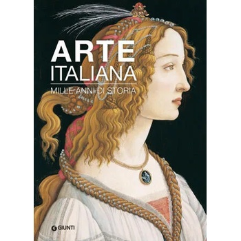 Arte italiana. Mille anni di storia