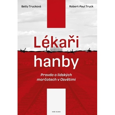 Lékaři hanby - Robert-Paul Truck