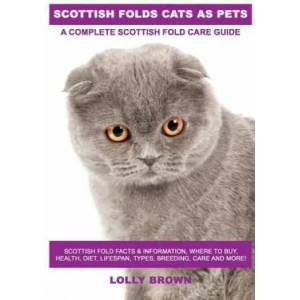 SCOTTISH FOLDS CATS AS PETS | Lolly Brown (ISBN: 9781946286185)