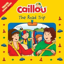 Caillou: The Road Trip: Travel Bingo Game Included Laforest CarinePaperback