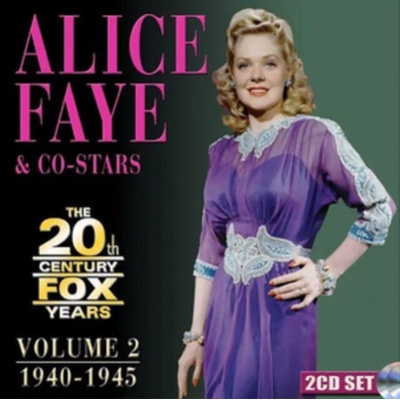 The 20th Century Fox Years, Volume 2 - Alice Faye CD