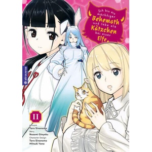 Ich bin ein mächtiger Behemoth und lebe als Kätzchen bei einer Elfe 11 | Taro Sinonome, Mitsuki Yano, Rahel Niedermann (ISBN: 9783753929736)