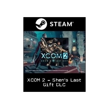 XCOM 2 Shens Last Gift