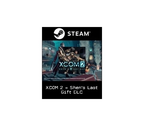 XCOM 2 Shens Last Gift