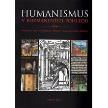 Humanismus v rozmanitosti pohledů