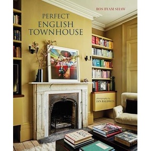 Perfect English Townhouse | SHAW ROS BYAM (ISBN: 9781788796163)